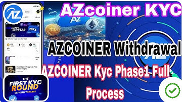 AZCOINER Mining App KYC Process || Azcoiner App Airdrop Withdrawal
