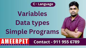 Variables, Data types and Simple Programs in C | Ameerpet Technologies | By Srinivas