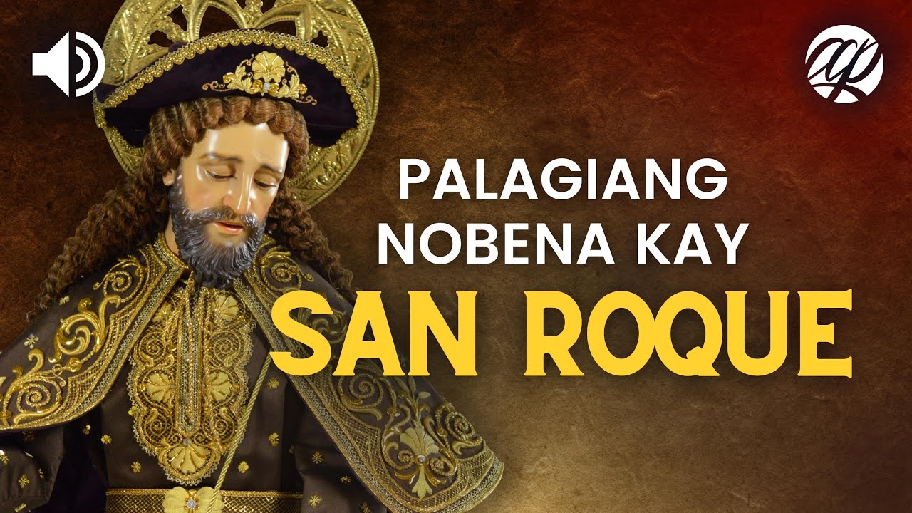 Palagiang Nobena kay San Roque • Tagalog Novena to St. Roch YouTube