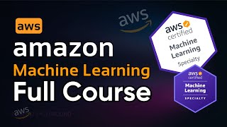 AWS Machine Learning Full Course 🚩 Introduction to Amazon Machine Learning Tutorial For Beginners⚡️