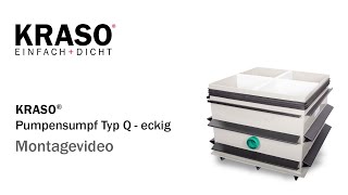 Montagevideo Kraso Pumpensumpf Typ Q