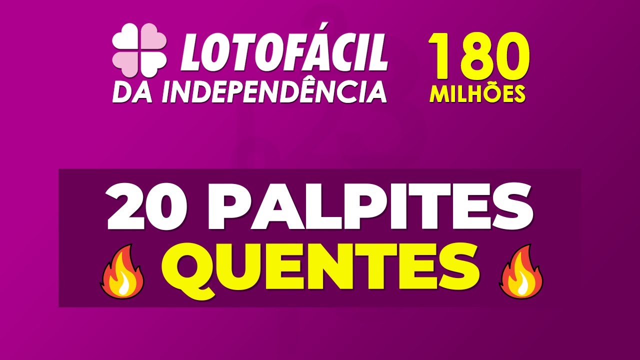 palpites pra jogos da loto fácil da independência 2023｜Pesquisa