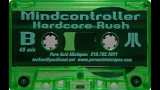 Mindcontroller - Hardcore Rush (Side B)