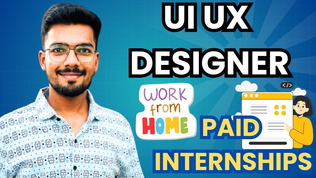 UI UX Design Internships | Internships with job offer | Work from home ...