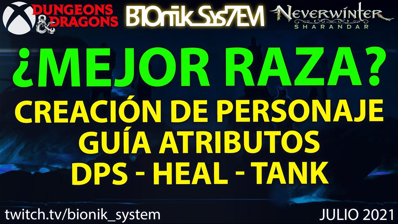 Mejor raza? Ability Scores GUIA Neverwinter Español 2021 Tutorial Como empezar PJ ROLES RAZAS Mod 21
