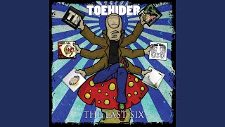 Video thumbnail of "Toehider - I Tried To Be Good"