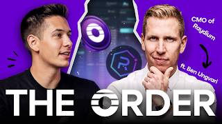 15 Years of Marketing & Crypto Lessons | Inside Raydium’s Growth | The Order Podcast