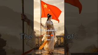 The Evolution Of China