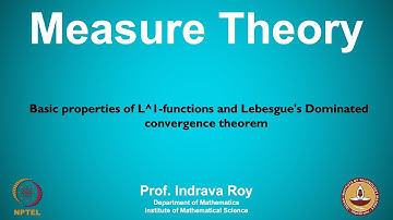 mod07lec46 - Basic properties of L^1-functions and Lebesgue