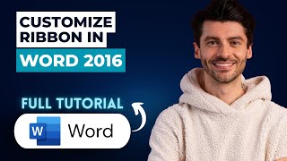 How to Customize your Ribbon in Microsoft Word 2016 [2026 Guide]