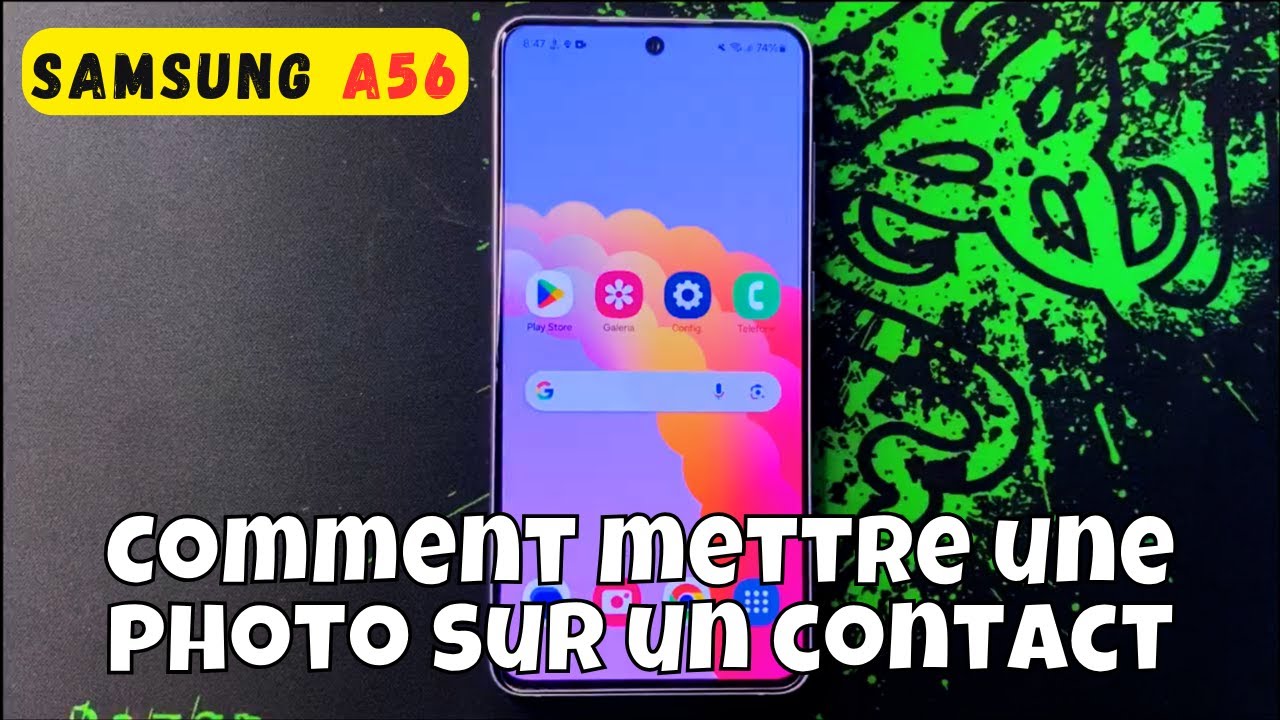 Comment mettre une photo sur un contact Samsung A56