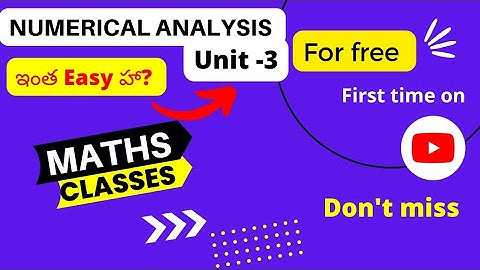 Bsc 3rd year 6th sem numerical analysis chapter-3 || explained in telugu
