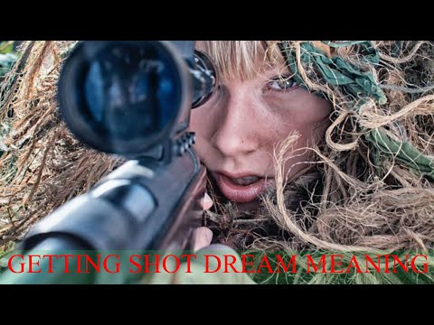 Getting Shot Dream Meaning