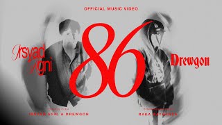 Irsyad Agni - 86 Feat. Drewgon (Official Music Video)