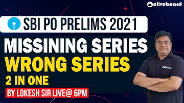 SBI PO Maths 2021 | Missing Number Series for SBI PO & Wrong Number Series for SBI PO | Lokesh Sir
