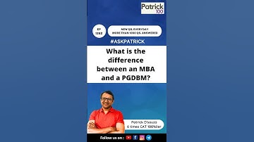 What is the difference between MBA and PGDBM? | AskPatrick | Patrick Dsouza