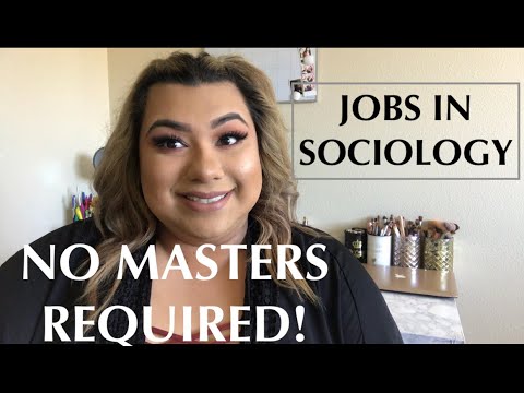 specific-jobs-in-sociology-with-only-a-bachelors-degree!!