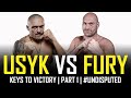 USYK VS FURY - KEYS TO VICTORY (PART 1/2) 🥊👑
