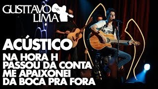 Video thumbnail of "Gusttavo Lima - Na Hora H / Passou da Conta ... - [DVD Inventor dos Amores] (Clipe Oficial)"