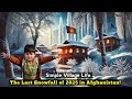 Village Life: Afghanistan Village Life Video, Rural Living