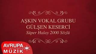 Aşkın Vokal Grubu & Gülşen Keserci - Delilo  Resimi