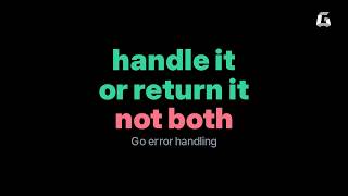 Go Error Handling: Wrap, Is, As, and When Not To