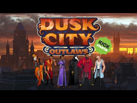 Dusk City Outlaws Kickstarter Video