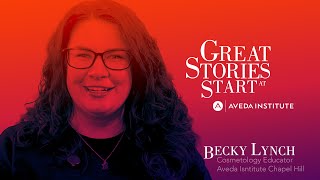 Alumni Story - Becky Lynch - Cosmetology Educator, Aveda Institute Chapel Hill