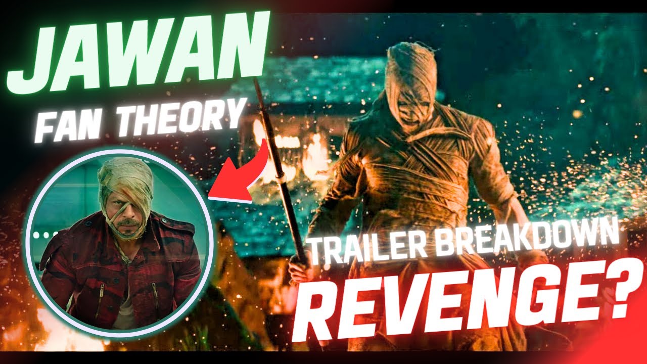 Jawan Trailer Breakdown|| Story Prediction|| Hindi