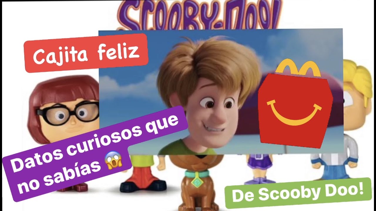 Scooby Doo McDonalds CANADA Happy Meal 2021 Cajita Feliz 🙂 Datos