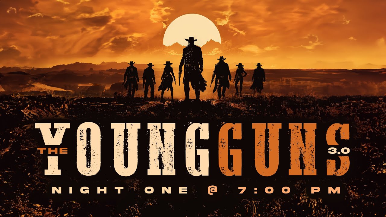 The Young Guns 3.0 | Night One