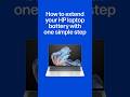 How to Extend Your HP Laptop Battery with One Simple Step #shorts