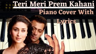 Download Lagu Teri Meri Prem Kahani Piano Cover With Lyrics - Bodyguard - Salman Khan \u0026Kareena Kapoor - Piano Beat MP3
