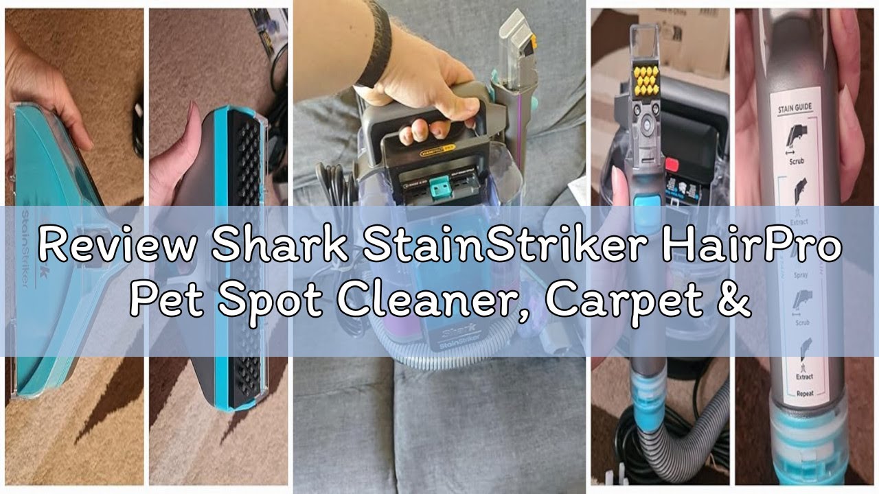 Review Shark StainStriker HairPro Pet Spot Cleaner, Carpet & Upholstory Cleaner, Anti-Clog Pet Hair