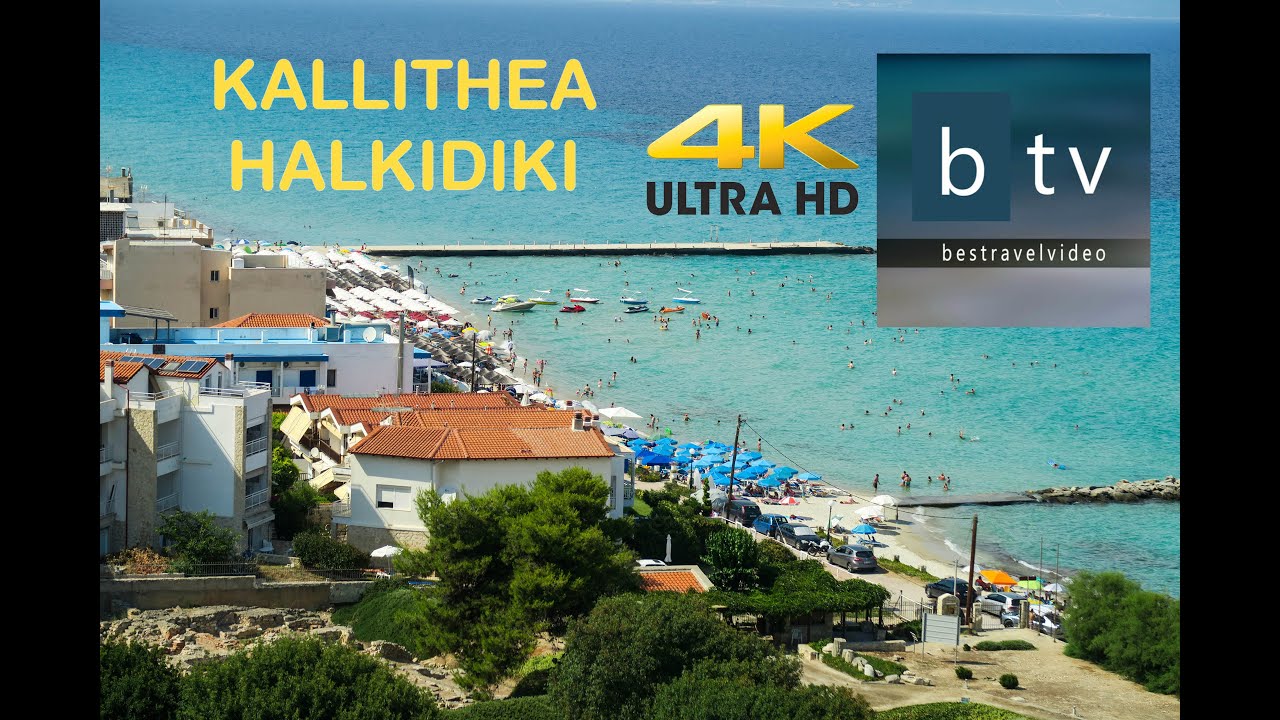 Visit Halkidiki Greece Kallithea village at Kassandra in 4K YouTube