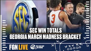 FGN Live: SEC Win Total Projections | Georgia Bulldogs March Madness Bracket