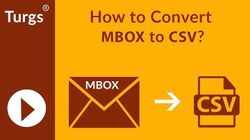 How to Convert MBOX File to CSV File – Recommended Solution