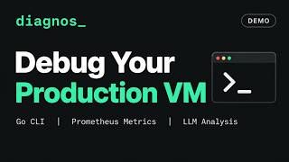 Information Diagnos - Debug Your Production VM with Go CLI + Prometheus + LLMs News