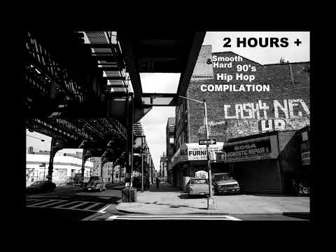 2 Hours  Smooth  Hard 90s Underground Hip Hop Compilation