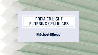 Premier Light Filtering Cellulars from SelectBlinds.com