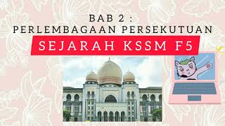 SEJARAH KSSM TINGKATAN 5 - BAB 2 PERLEMBAGAAN PERSEKUTUAN ( PART 1)
