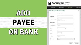 How to Add Payee on Woodforest National Bank (Step-by-Step)