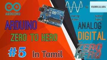 Analog And Digital Signals | Arduino Zero To Hero | In Tamil | @mr.mathitech |@SwastikElectronics