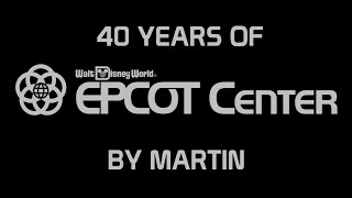 EPCOTs 40th Anniversary   A Megamix by Martin