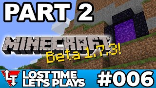 [006] Fully-Automatic Bow & Arrows: Minecraft Beta 1.7.3 Part 2 || Lost Time Let's Plays