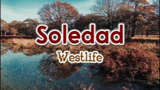 Soledad - Westlife Karaoke Version