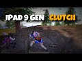 Ipad 9 gen clutch  bust pubg