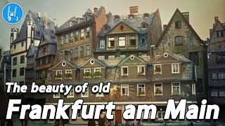 The beauty of old Frankfurt am Main 🇩🇪♥️