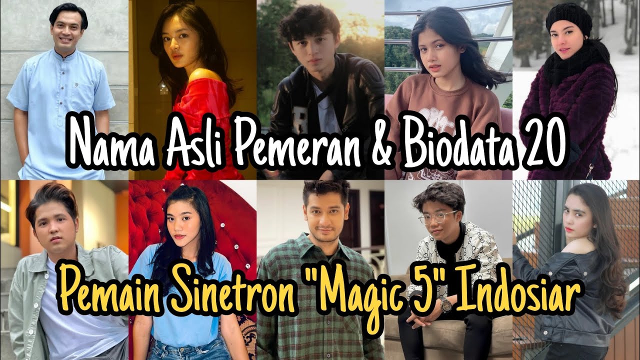 Nama Asli Pemeran Dan Biodata Pemain Magic Indosiar Ft Basmalah