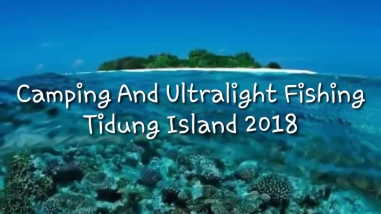UltraLight Casting ( camping at tidung island ) 2018